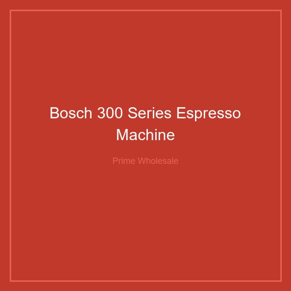 Bosch 300 Series Fully Automatic Espresso Machine
